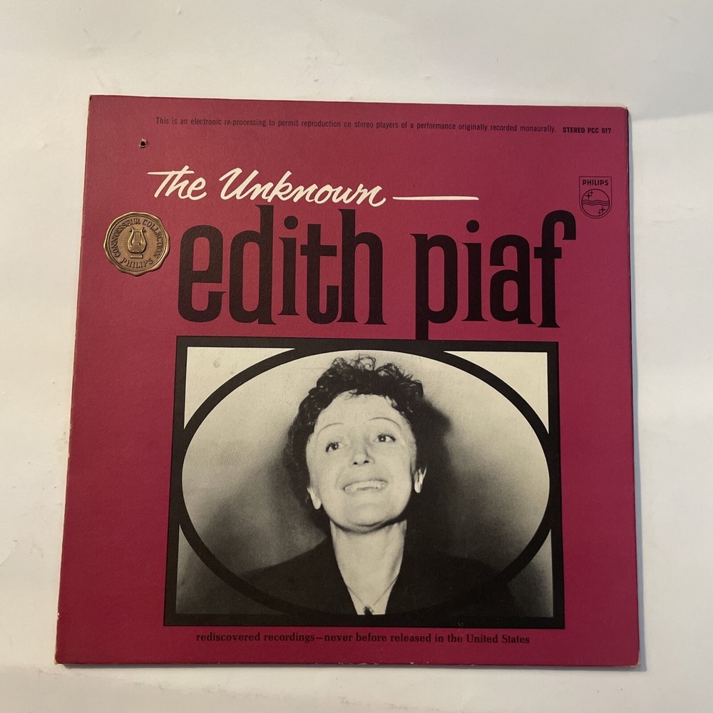 Edith Piaf The Unknown Philips PCC 617 Vinyl LP Stereo Connoisseur Collection